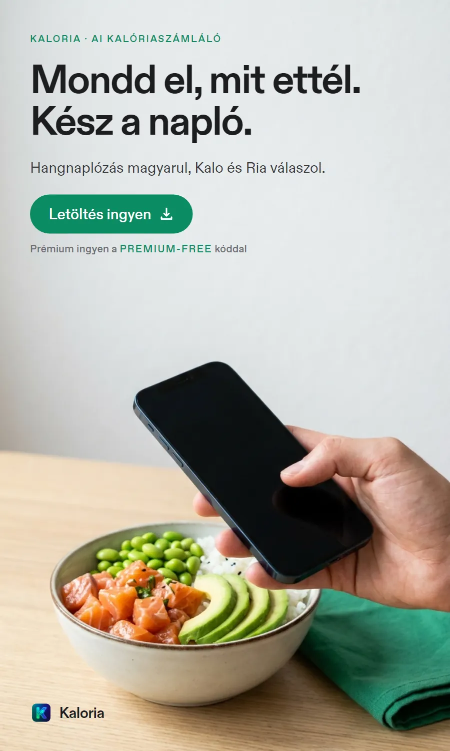 Kaloria – AI kalóriaszámláló app: fotózd le az ételt, a kalóriát és a makrókat az app számolja. Letöltés ingyen.